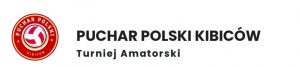 Puchar Polski Kibiców Turniej amatorski 10-11.01.2026